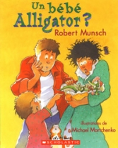 Un Bébé Alligator? (Book + CD)