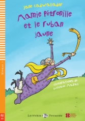 Mamie Pétronille et le Ruban Jaune. (Livre + Audio)<sup>FR</sup>