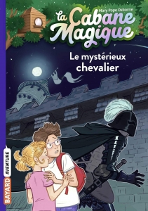 La Cabane Magique - Vol. 2 - Le mystérieux chevalier. [NE]