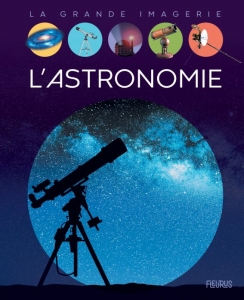 L'astronomie. [NE]
