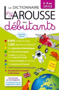 Larousse Dictionnaire des débutants - 6 / 8 yrs.<SUP>FS</SUP>