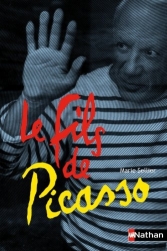 Le fils de Picasso.<br>Marie Sellier