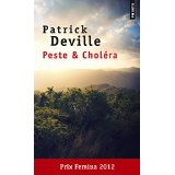 Peste et Choléra. <br>Patrick Deville