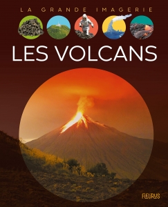 Les volcans. [NE]