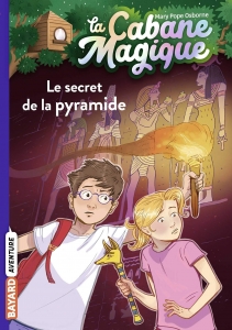 La Cabane Magique - Vol. 3 - Le secret de la pyramide. [NE]