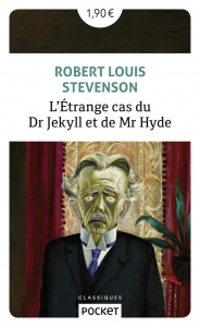 L'Etrange cas du Dr Jekyll et de Mr Hyde. <br> RL. Stevenson