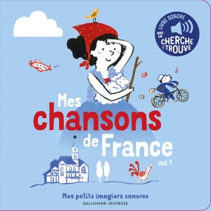 Imagiers Sonores: Chansons de France.