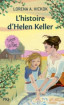 L'histoire d'Helen Keller. <br>L. Hickok