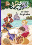 La Cabane Magique - Vol. 4 - Le trésor des pirate...